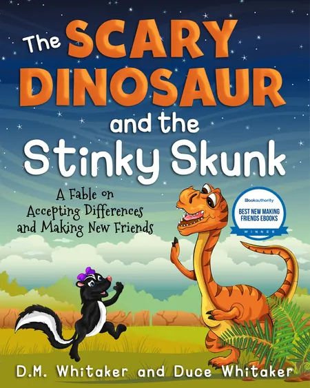 The Scary Dinosaur and the Stinky Skunk: A Fable on Accepting Differences